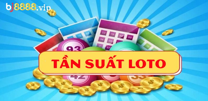 Tần Suất Lô Tô – Phương Pháp Phân Tích Số Dễ Trúng 1 Tần Suất Lô Tô